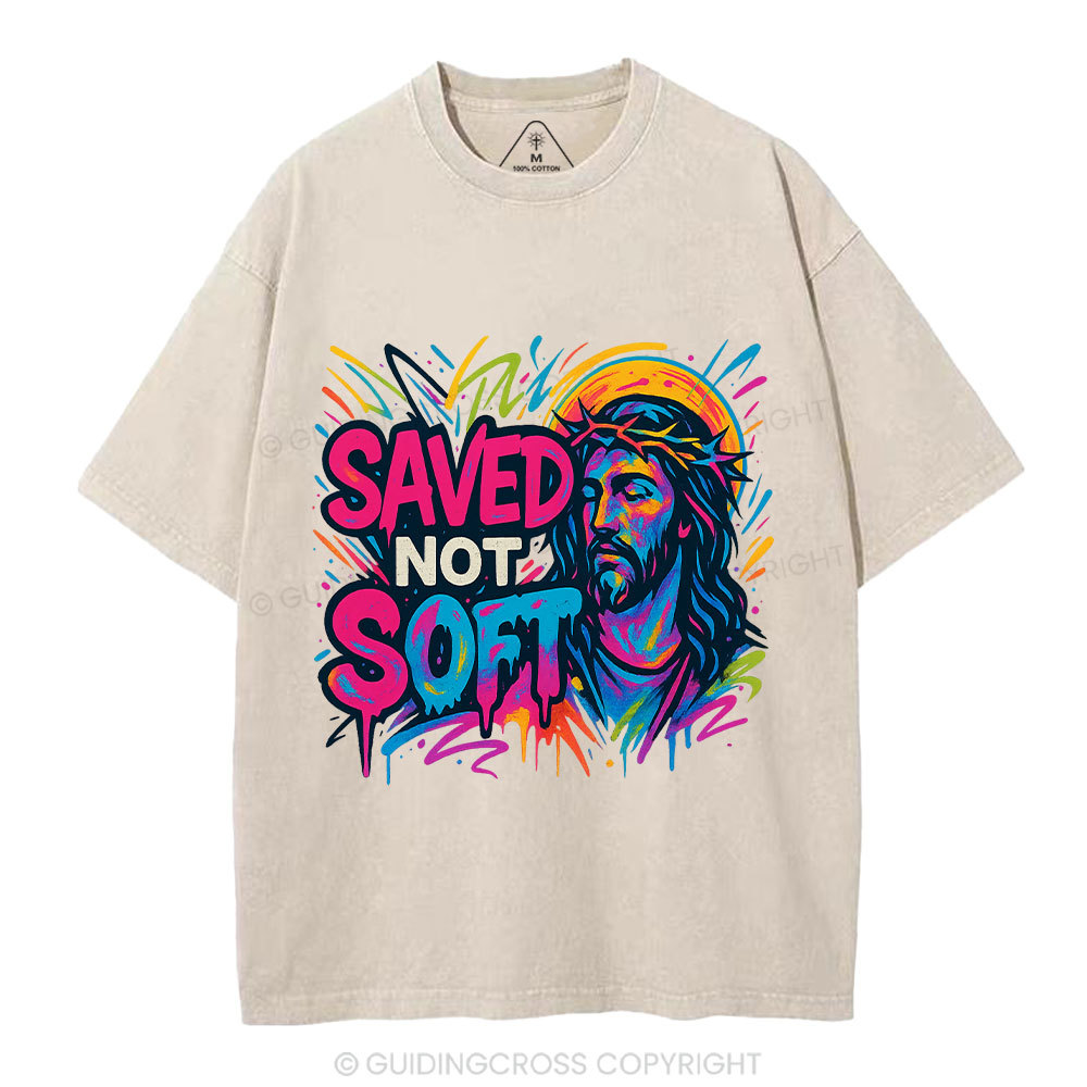 Saved Not Soft Christian Washed T-Shirt