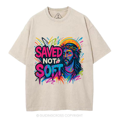 Saved Not Soft Christian Washed T-Shirt