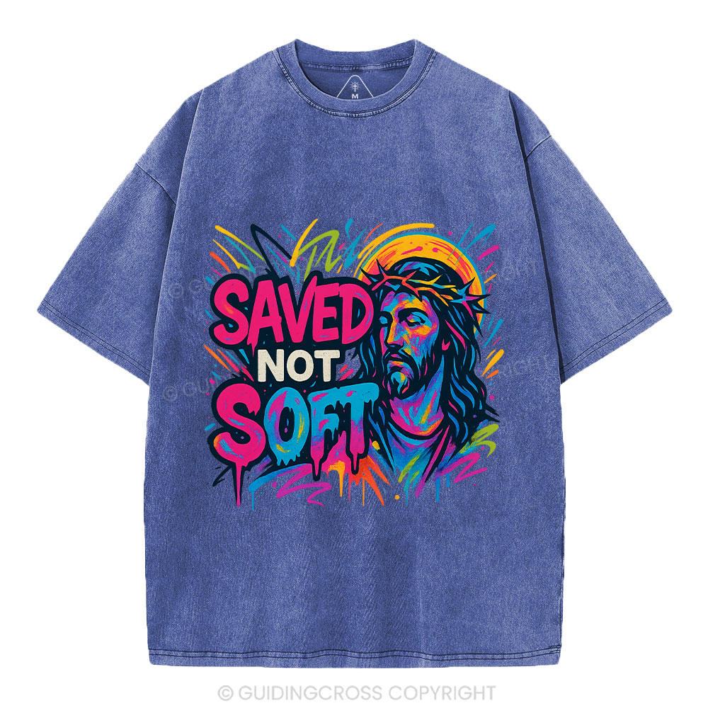 Saved Not Soft Christian Washed T-Shirt