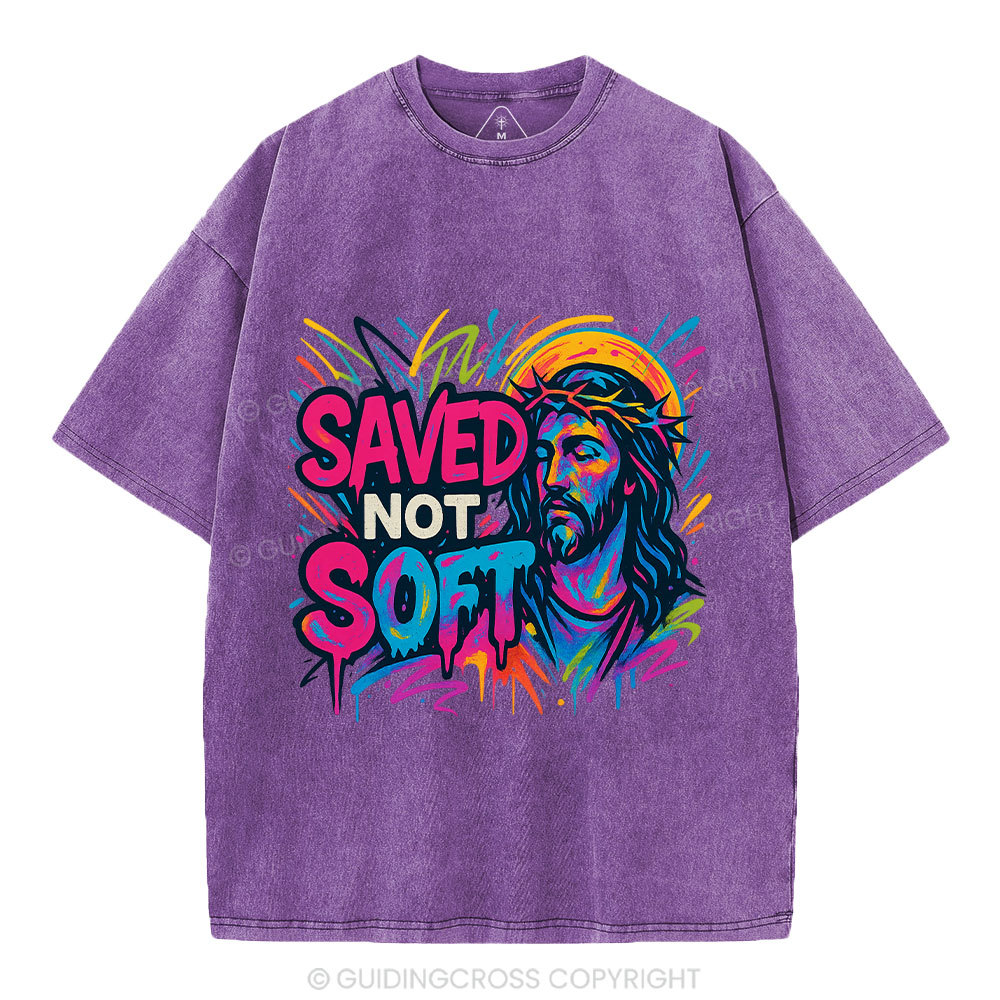 Saved Not Soft Christian Washed T-Shirt