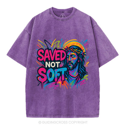 Saved Not Soft Christian Washed T-Shirt