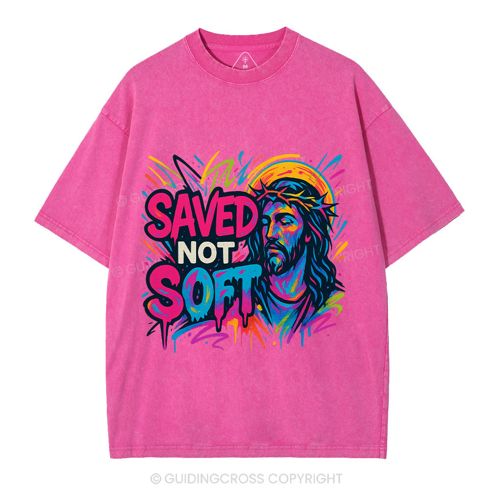 Saved Not Soft Christian Washed T-Shirt