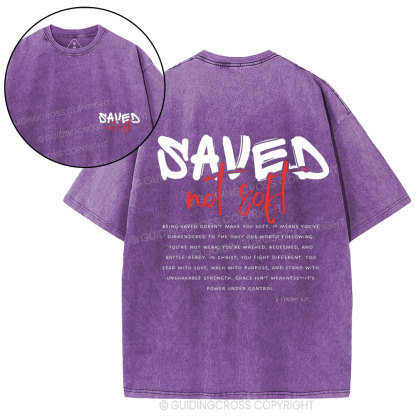 Saved Not Soft Christian Washed T-Shirt