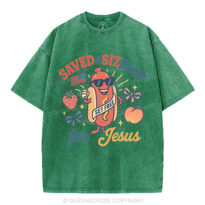 Saved&Sizzlin' For Jesus Christian Washed T-Shirt