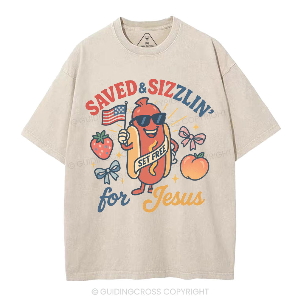Saved&Sizzlin' For Jesus Christian Washed T-Shirt