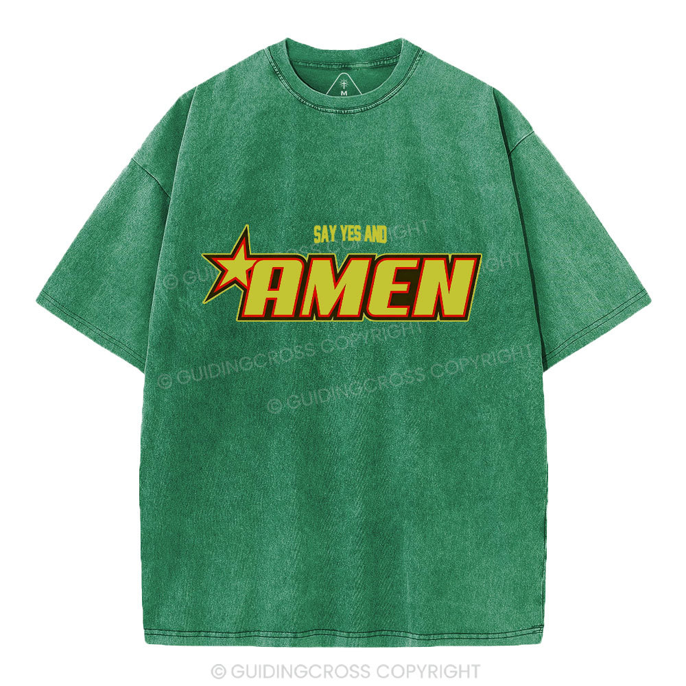 Say Yes And Amen Christian Washed T-Shirt