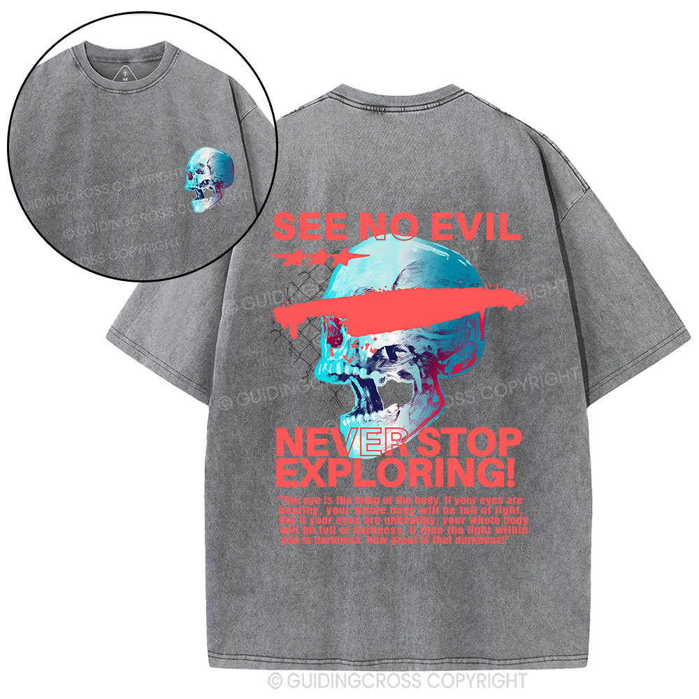 See No Evil Christian Washed T-Shirt
