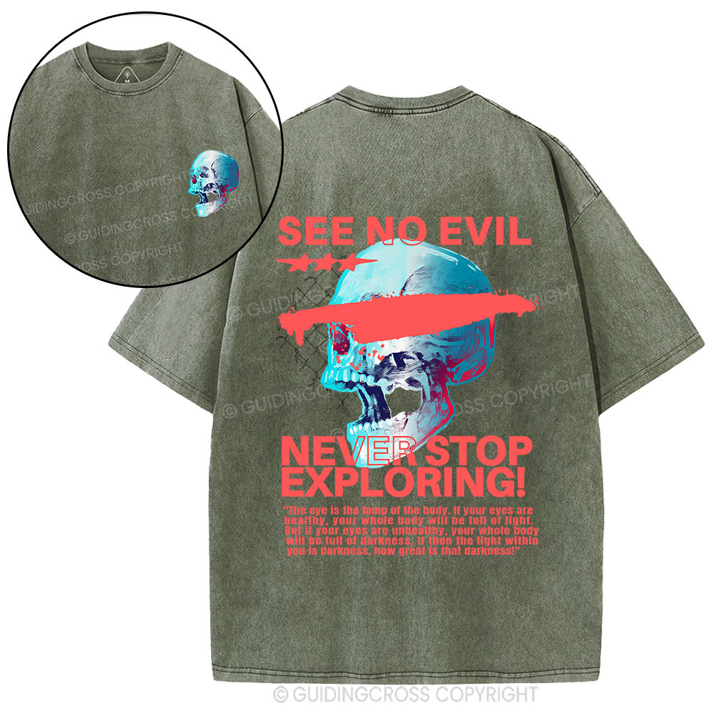 See No Evil Christian Washed T-Shirt