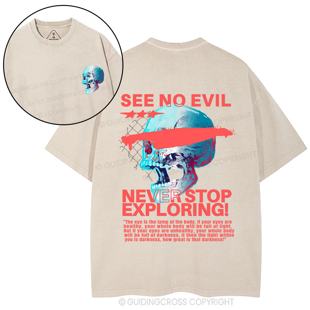 See No Evil Christian Washed T-Shirt
