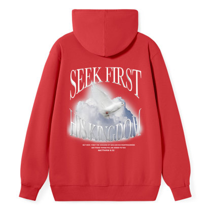 Seek First His Kingdom Classic Christian Hoodie