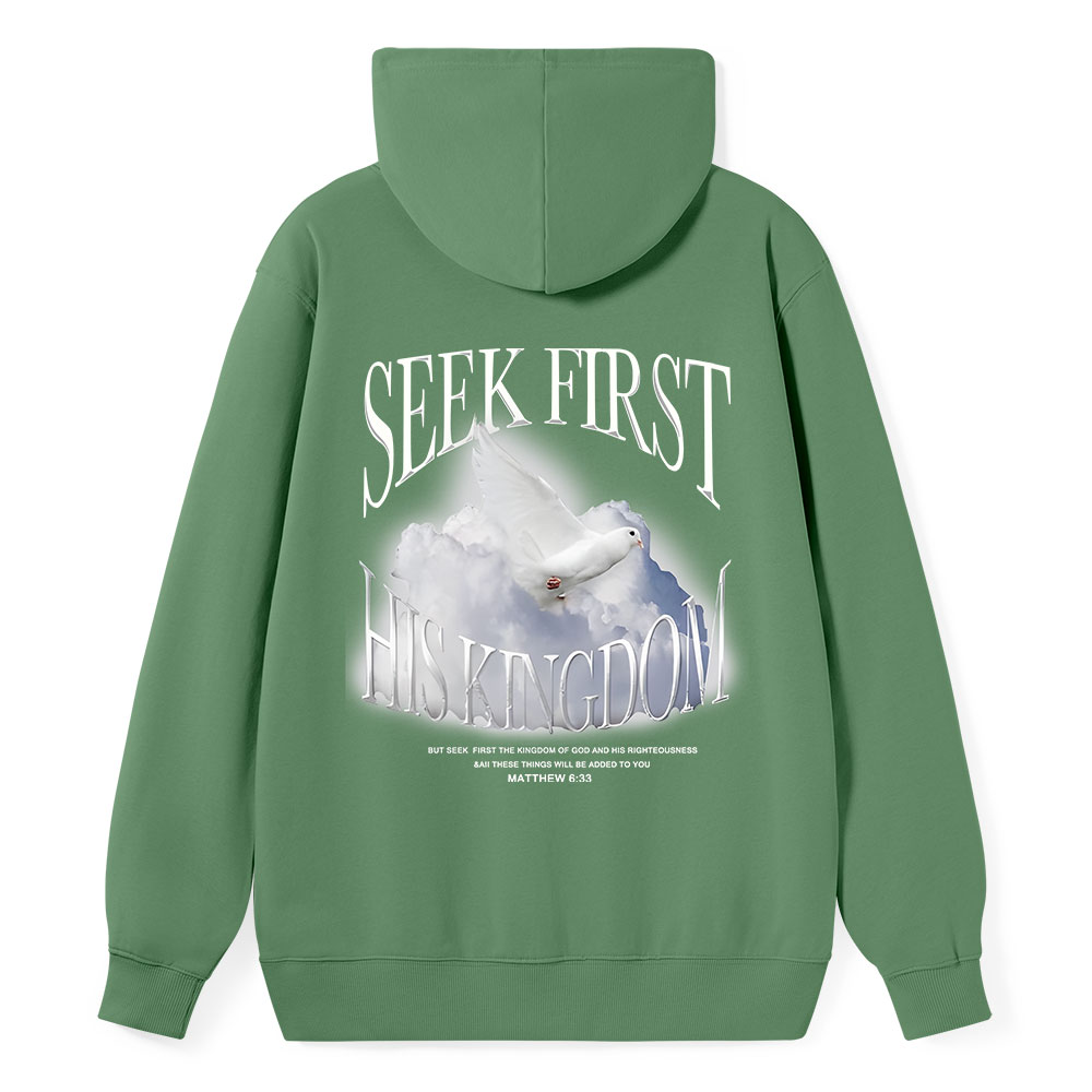 Seek First His Kingdom Classic Christian Hoodie