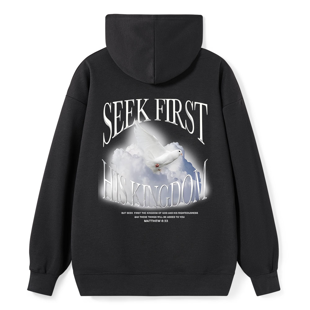 Seek First His Kingdom Classic Christian Hoodie