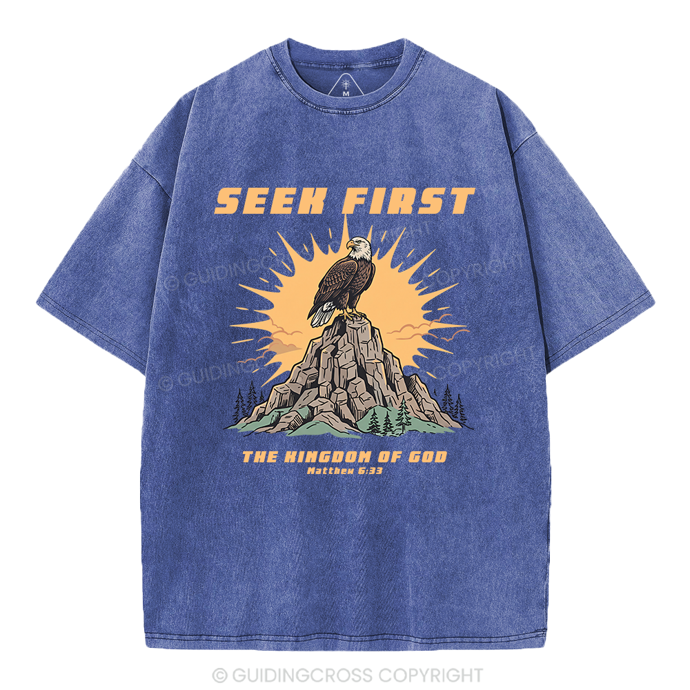 Seek First Kingdom Of God Christian Washed T-Shirt
