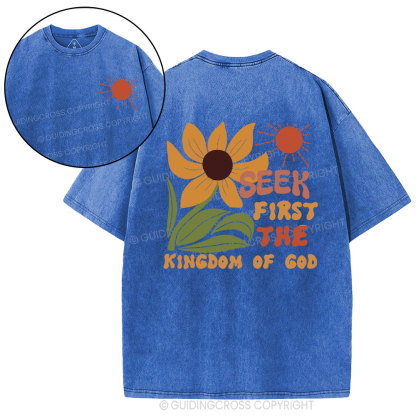 Seek First The  Kindom Of God Christian Washed T-Shirt