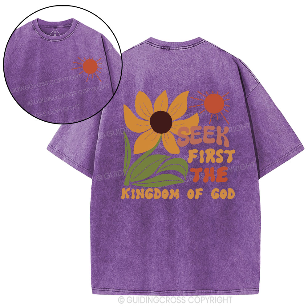 Seek First The  Kindom Of God Christian Washed T-Shirt