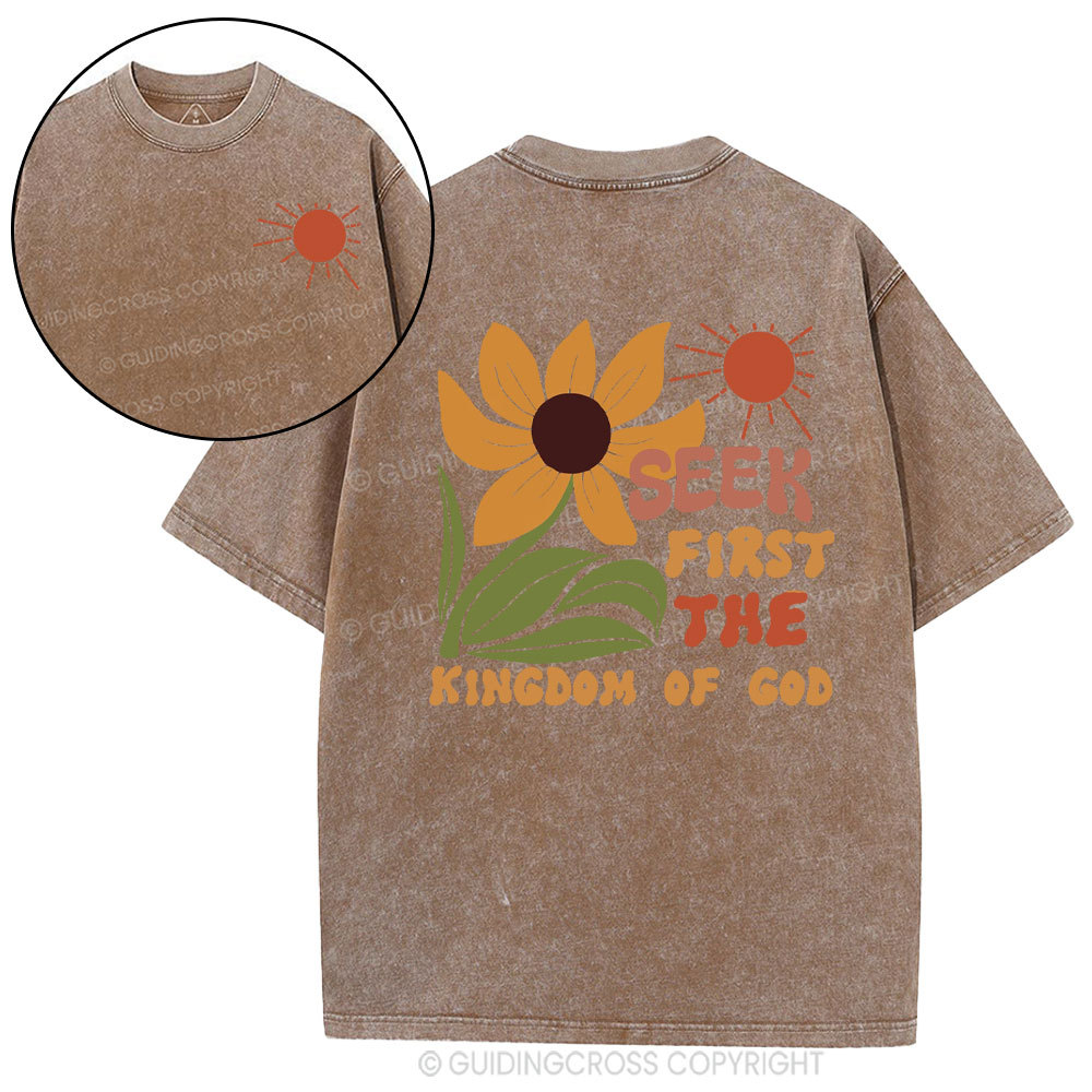 Seek First The  Kindom Of God Christian Washed T-Shirt