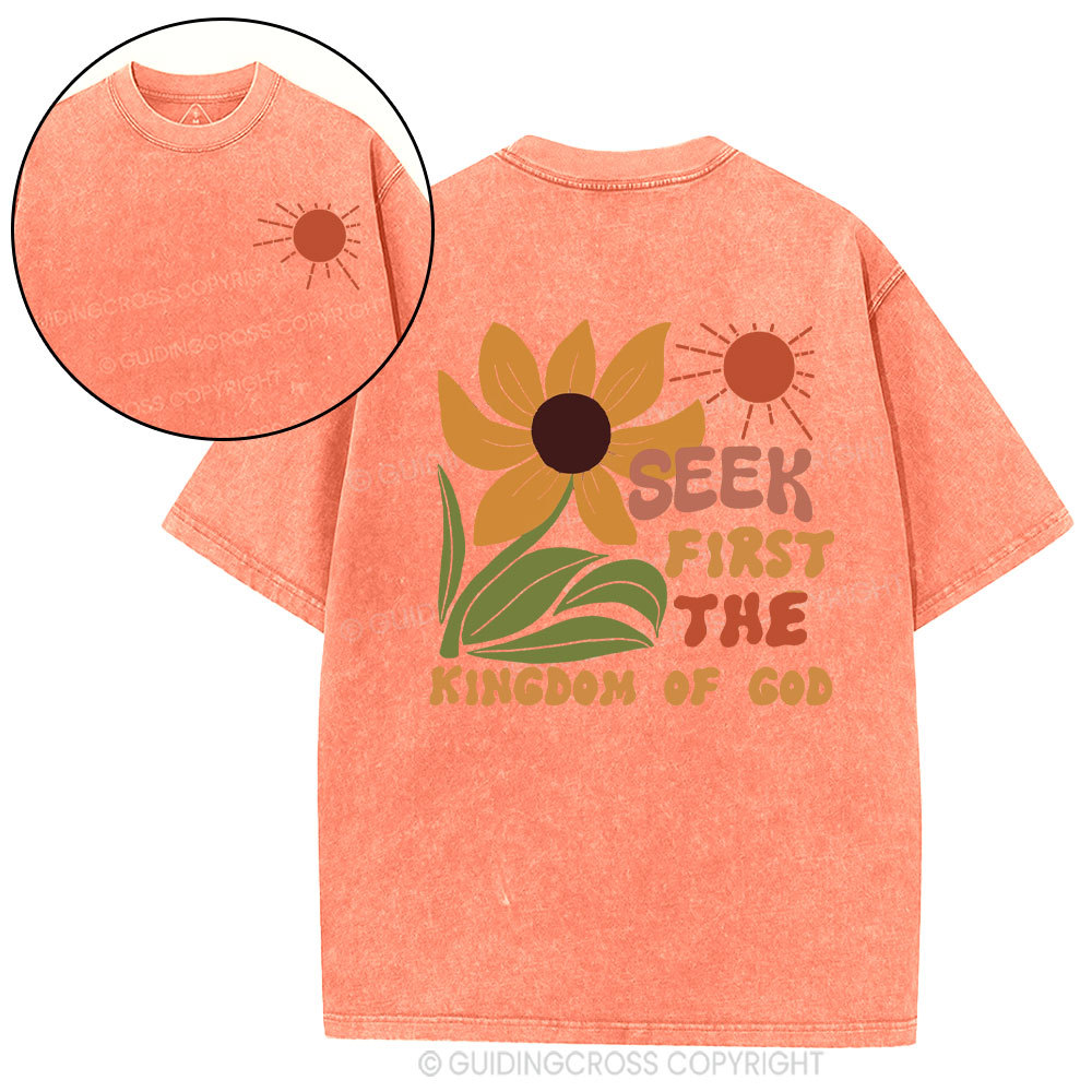 Seek First The  Kindom Of God Christian Washed T-Shirt