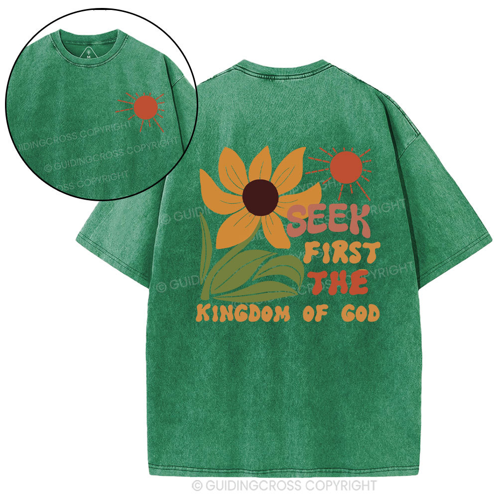 Seek First The  Kindom Of God Christian Washed T-Shirt