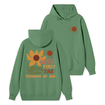 Seek First The Kindom Of God Christian Classic Hoodie