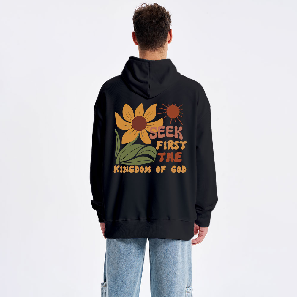 Seek First The Kindom Of God Christian Classic Hoodie