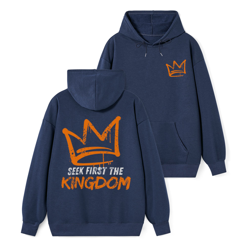 Seek First The Kingdom Classic Christian Hoodie