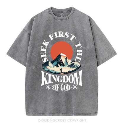 Seek First The Kingdom Of God Christian Washed T-Shirt