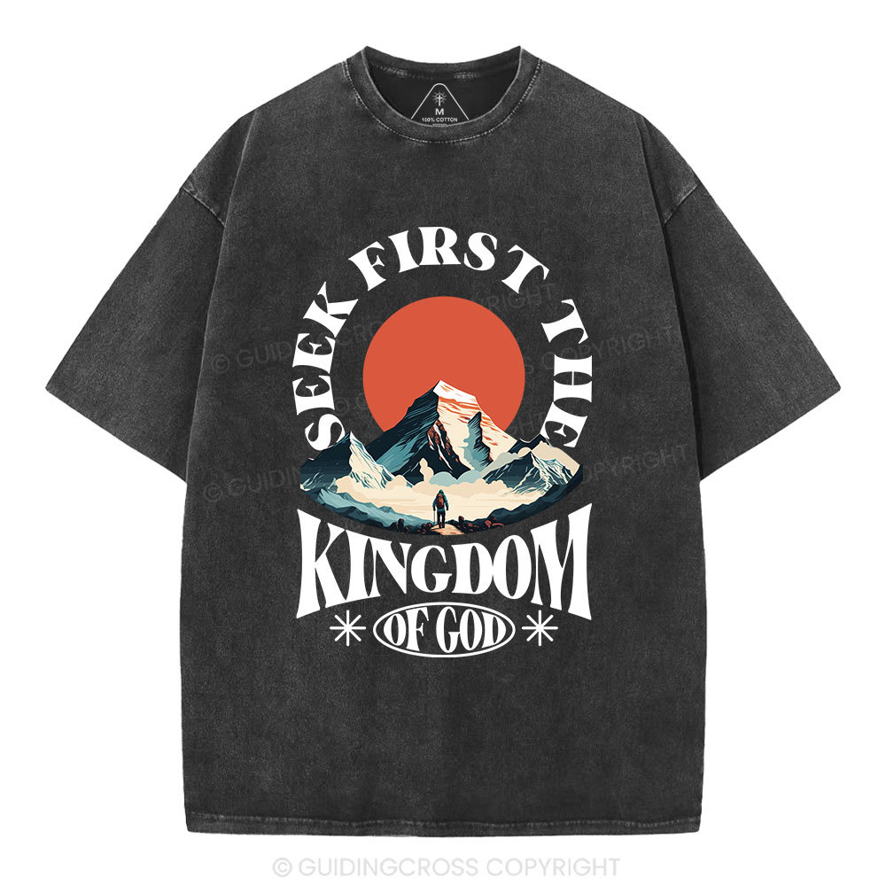 Seek First The Kingdom Of God Christian Washed T-Shirt
