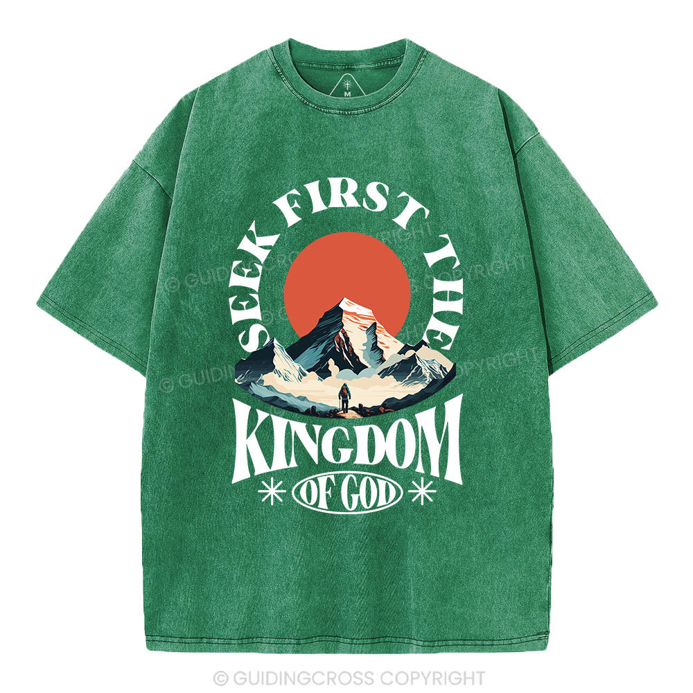 Seek First The Kingdom Of God Christian Washed T-Shirt