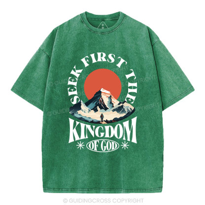 Seek First The Kingdom Of God Christian Washed T-Shirt