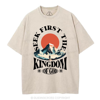 Seek First The Kingdom Of God Christian Washed T-Shirt