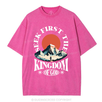 Seek First The Kingdom Of God Christian Washed T-Shirt