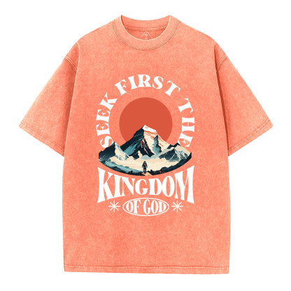 Seek First The Kingdom Of God Christian Washed T-Shirt