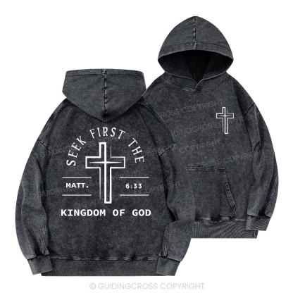 Seek First The Kingdom Of God Christian Washed Hoodie