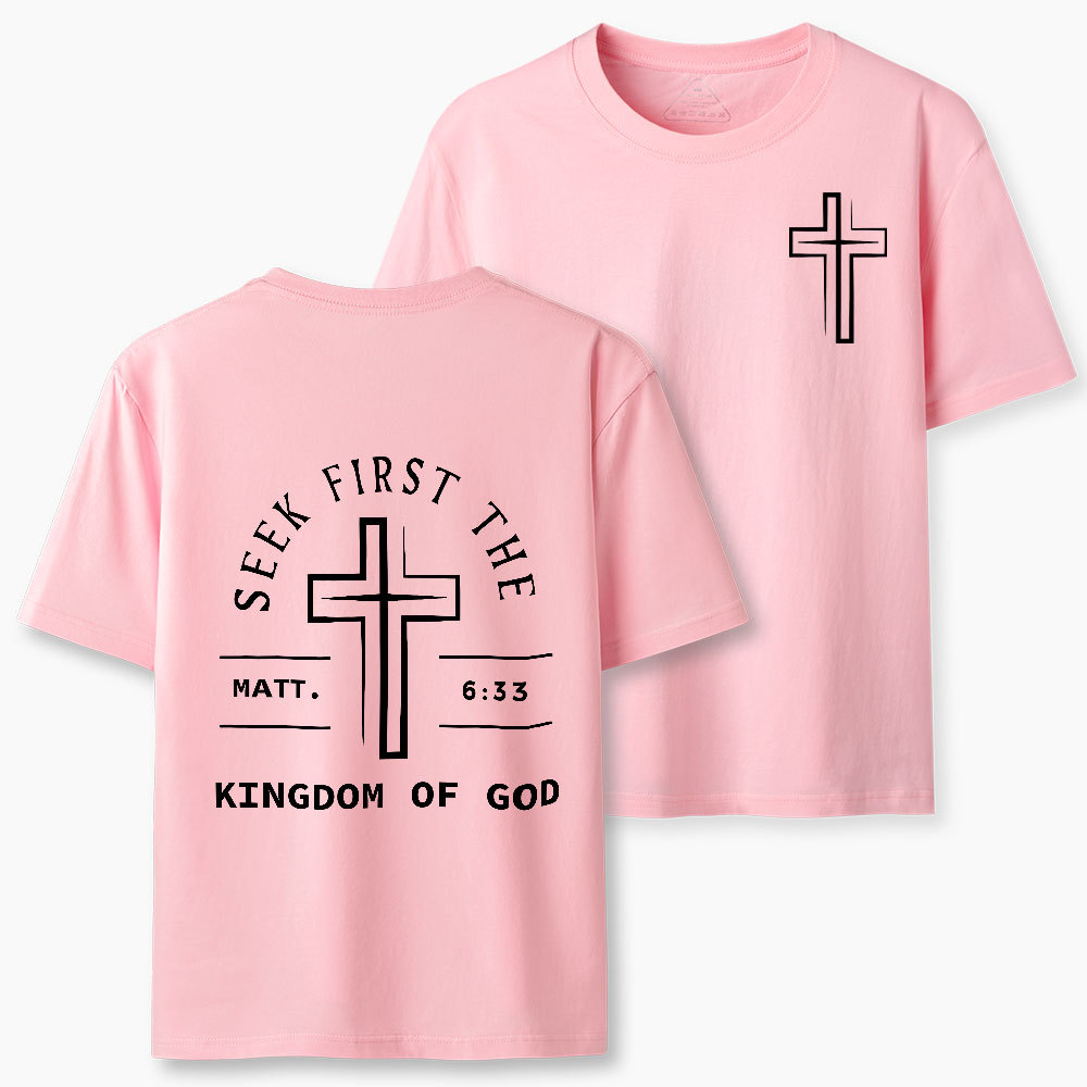 Seek First The Kingdom Of God Christian Classic T-Shirt