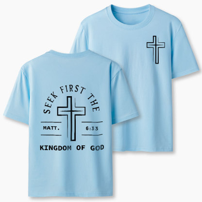 Seek First The Kingdom Of God Christian Classic T-Shirt