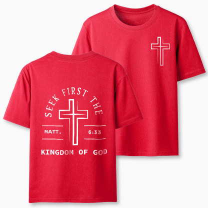 Seek First The Kingdom Of God Christian Classic T-Shirt