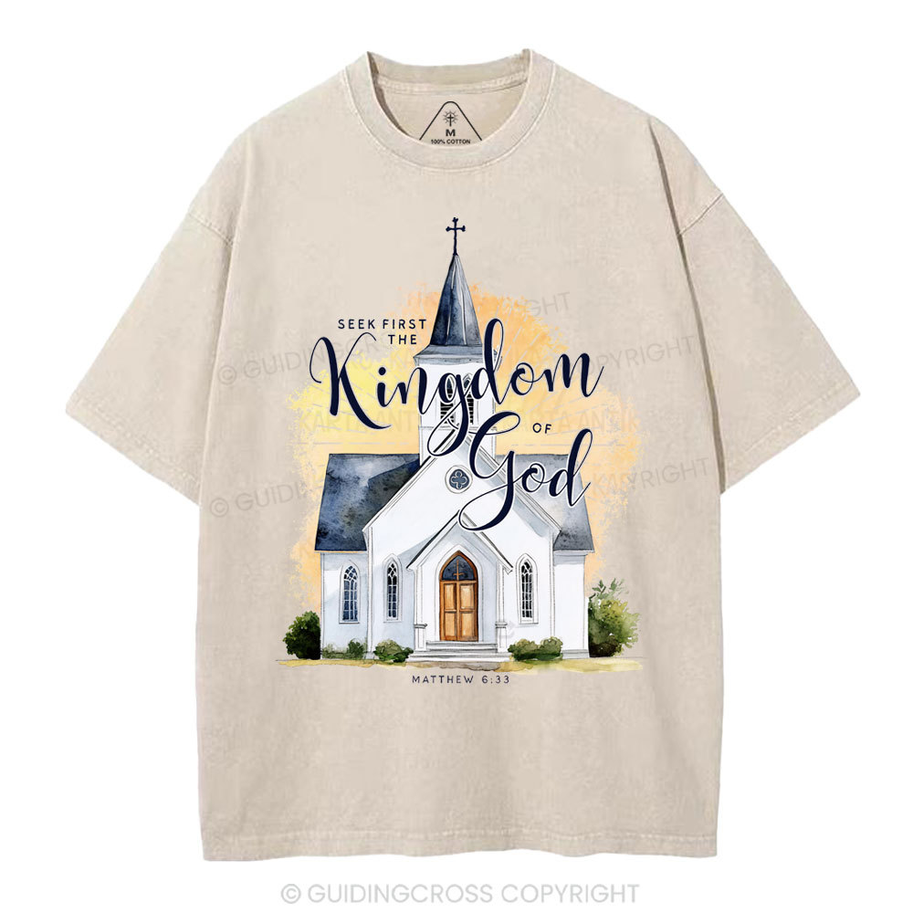 Seek First The Kingdom Of God Christian Washed T-Shirt