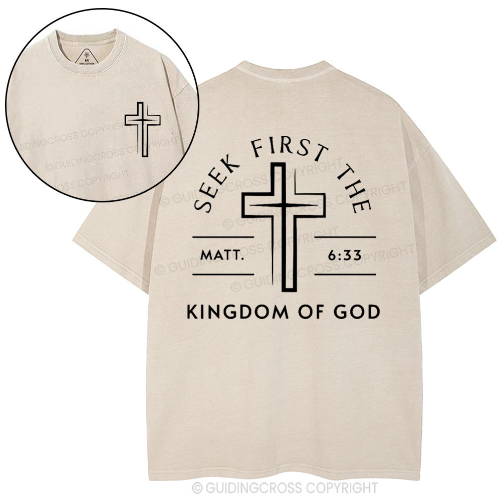 Seek First The Kingdom Of God Christian Washed T-Shirt
