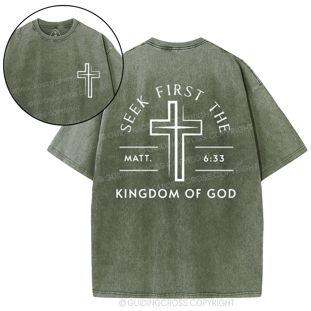 Seek First The Kingdom Of God Christian Washed T-Shirt