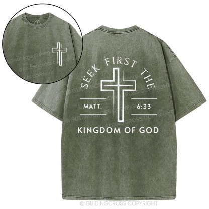 Seek First The Kingdom Of God Christian Washed T-Shirt