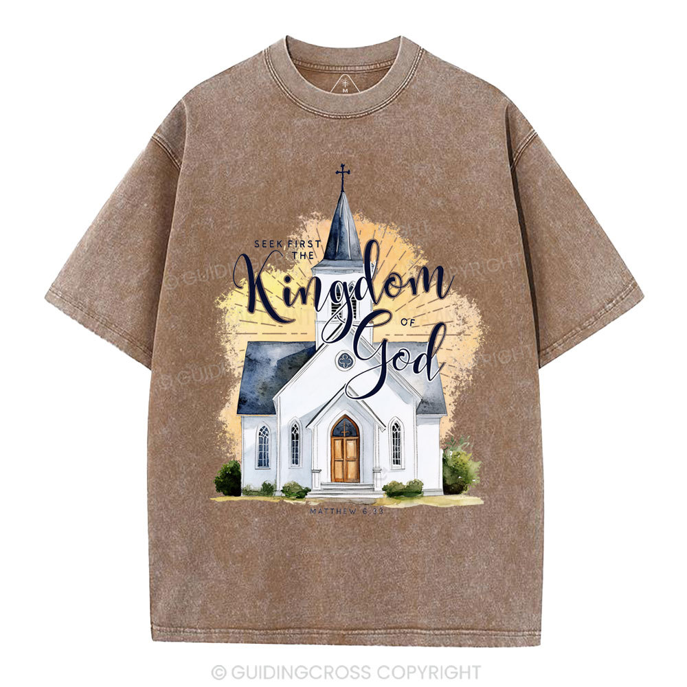 Seek First The Kingdom Of God Christian Washed T-Shirt