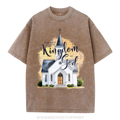 Seek First The Kingdom Of God Christian Washed T-Shirt