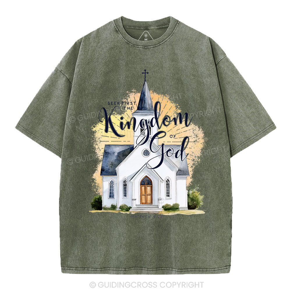 Seek First The Kingdom Of God Christian Washed T-Shirt