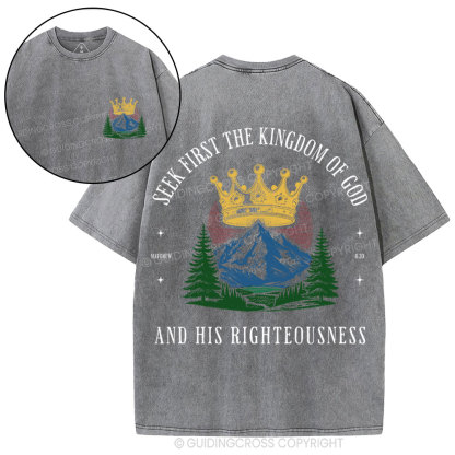 Seek First The Kingdom Of God Christian Washed T-Shirt