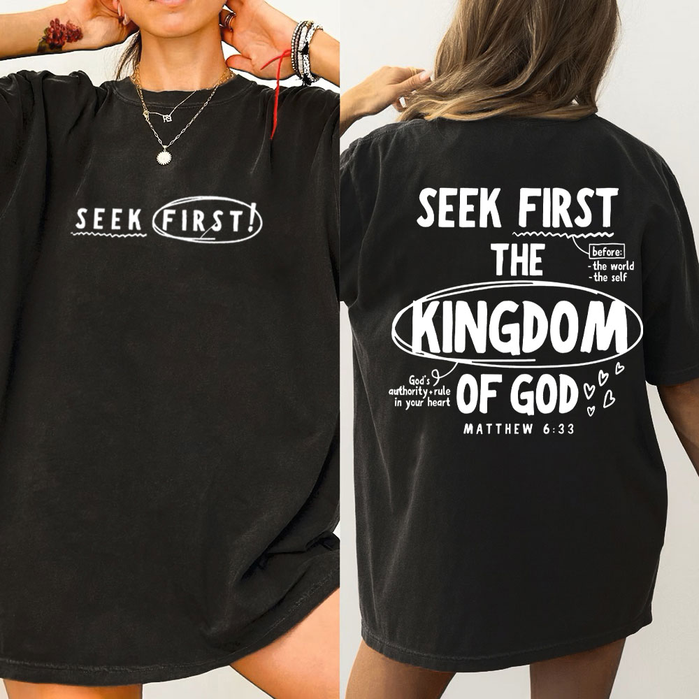 Seek Frist The Kingdom Of God Christian Washed T-Shirt