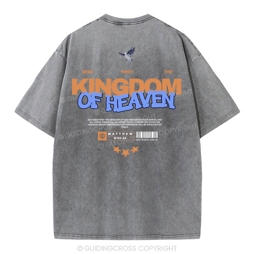Seek Frist The Kingdom Of Heaven Christian Washed T-Shirt