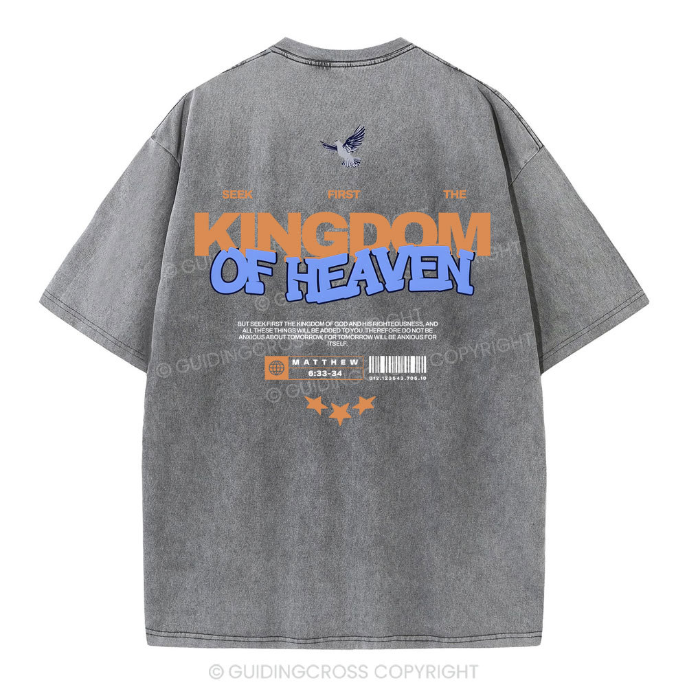 Seek Frist The Kingdom Of Heaven Christian Washed T-Shirt