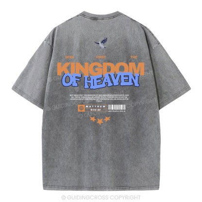 Seek Frist The Kingdom Of Heaven Christian Washed T-Shirt
