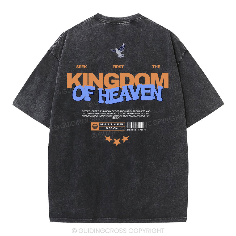 Seek Frist The Kingdom Of Heaven Christian Washed T-Shirt