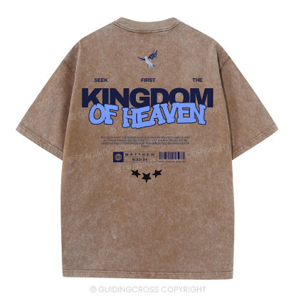 Seek Frist The Kingdom Of Heaven Christian Washed T-Shirt